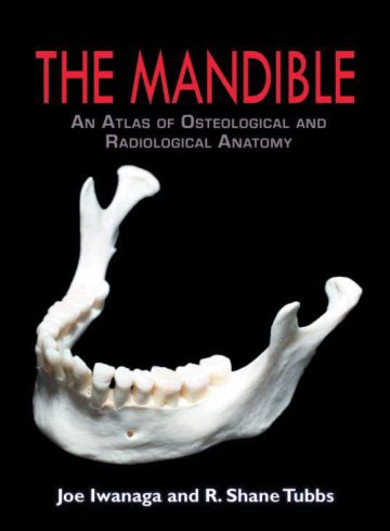 The mandible an atlas of osteological and radiological anatomy