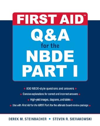 First aid Q & A for the NBDE Part I