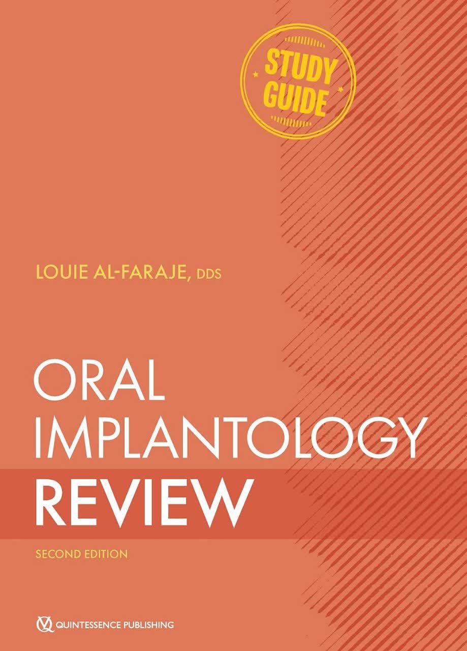 Oral Implantology Review: A Study Guide 2nd Ed – مرور ایمپلنتولوژی دهان ویرایش دوم