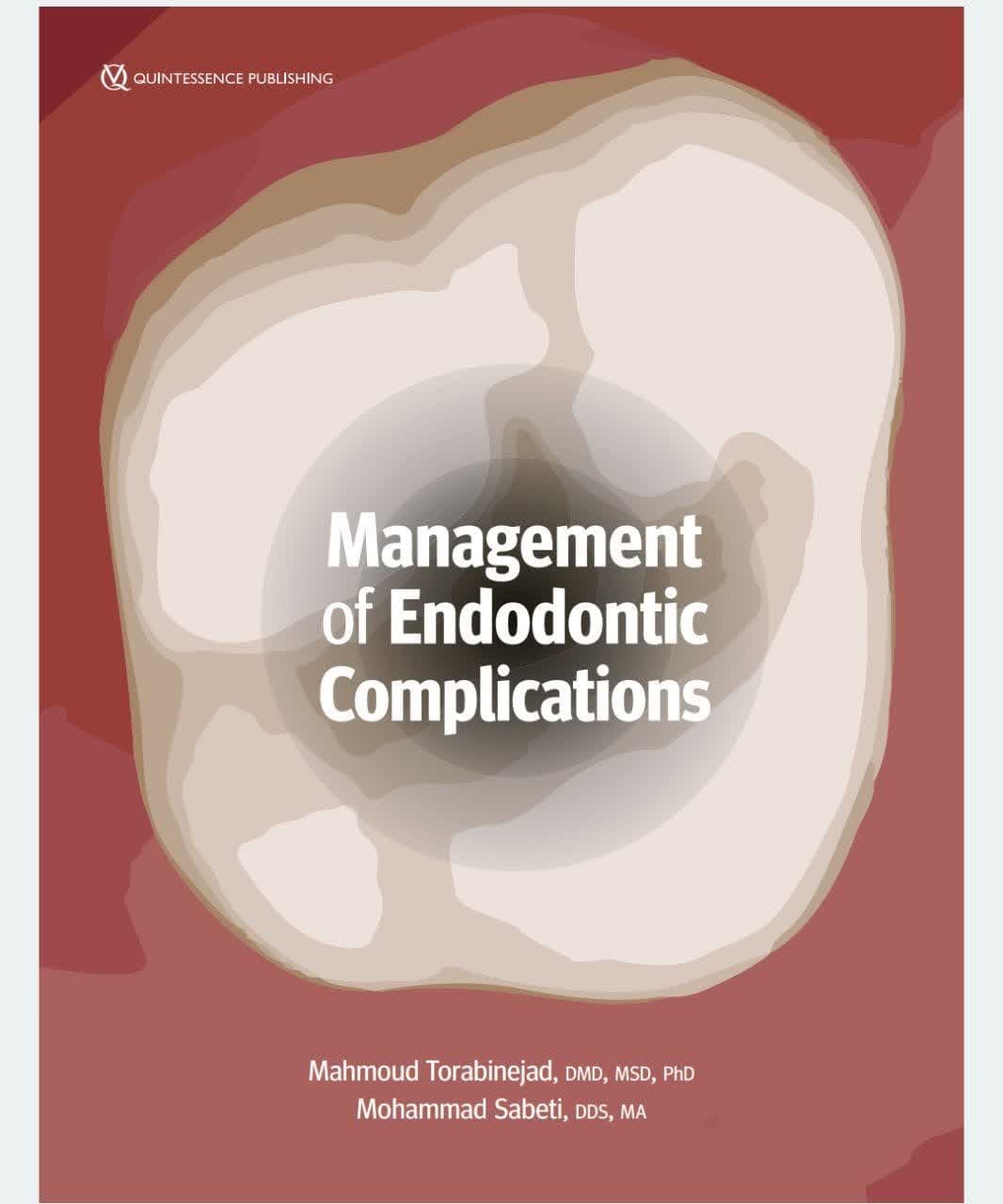 Management of Endodontic Complications From Diagnosis to Prognosis – کتاب مشهور مدیریت کامپلیکیشن های آندودنتیکس از تشخیص تا پیش آگاهی